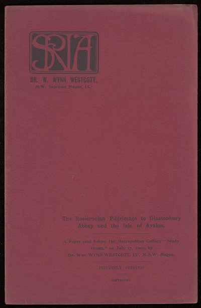 Cover of The Rosicrucian pilgrimage to Glastonbury Abbey and the Isle of Avalon