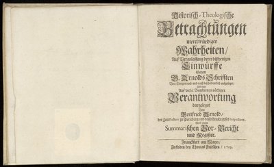 Cover of Historisch-theologische Betrachtungen merckwürdiger Wahrheiten, auf Veranlassung derer bissherigen Einwürfe gegen G. Arnolds Schrifften